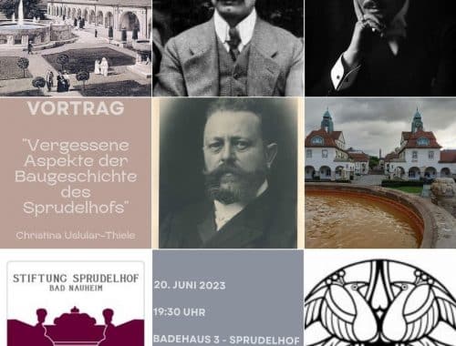 Vortrag Christina Uslular-Thiele "Vergessene Aspekte zur Baugeschichte des Sprudelhofs" Jugendstilforum Bad Nauheim